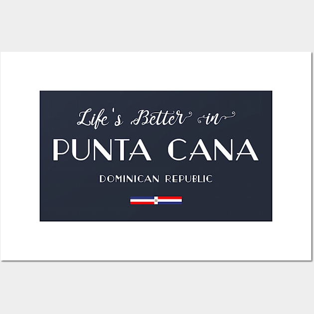 Life is Better in Punta Cana Wall Art by French Salsa